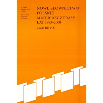 Nowe słownictwo polskie 1993-2000, cz. III: P-Ś 