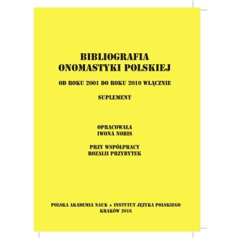 Bibliografia onomastyki polskiej 2001-2010. Suplement