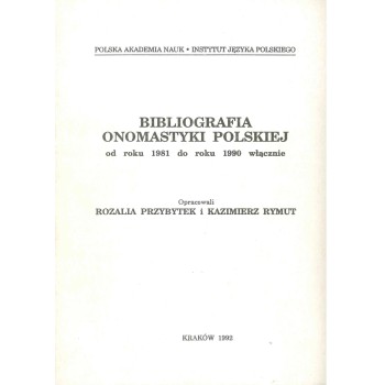 Bibliografia onomastyki polskiej od roku 1981 do roku 1990 włącznie