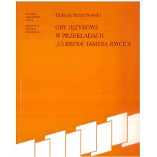 Tadeusz Szczerbowski, Gry językowe w przekładach "Ulissesa"