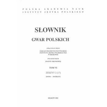 Słownik gwar polskich, t. 6, z. 2 (17)