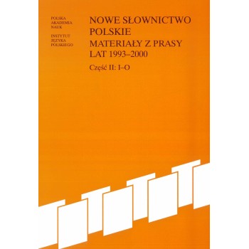 Nowe słownictwo polskie 1993-2000, cz. II: I-O