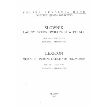 Słownik łaciny średniowiecznej w Polsce, t. VIII, z. 8 (70)