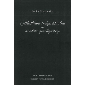 Ewelina Grześkiewicz, Modlitwa indywidualna w analizie genologicznej