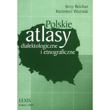 Polskie atlasy dialektologiczne i etnograficzne