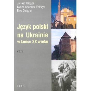 Janusz Rieger, Język polski na Ukrainie