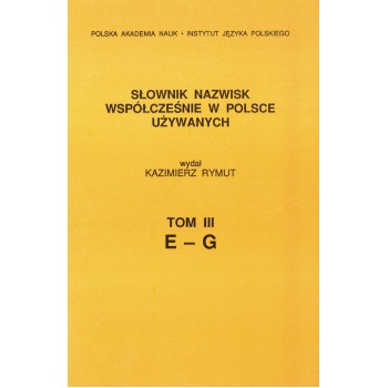 Słownik nazwisk, t. III: E-G, Kazimierz Rymut