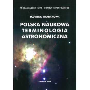 Jadwiga Waniakowa, Polska naukowa terminologia astronomiczna