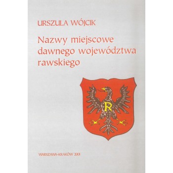 Urszula Wójcik, Nazwy miejscowe dawnego województwa rawskiego