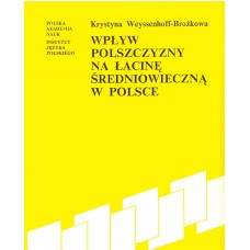 Krystyna Weyssenhoff-Brożkowa, Wpływ polszczyzny na łacinę średniowieczną w Polsce