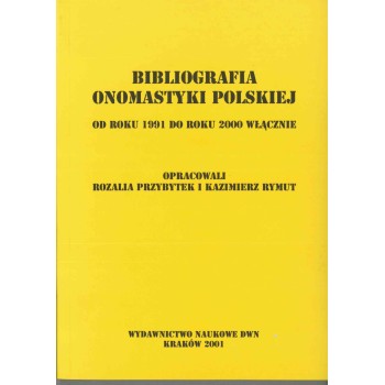 Bibliografia onomastyki polskiej od roku 1991 do roku 2000 włącznie